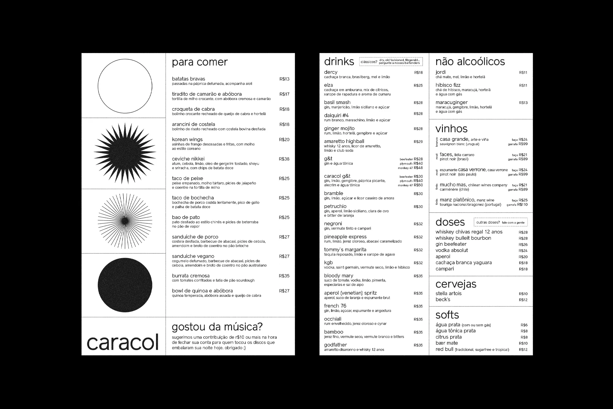 Sometimes Always' identity for S?o Paulo-based bar Caracol has up to 10 billion possible outcomes